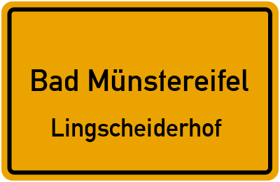 Ortsschild Bad Münstereifel Lingscheiderhof