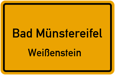 Ortsschild Bad Münstereifel Weißenstein