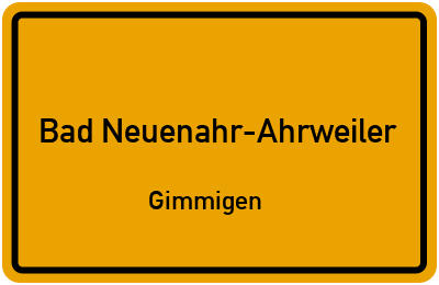 Ortsschild Bad Neuenahr-Ahrweiler Gimmigen