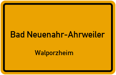 Ortsschild Bad Neuenahr-Ahrweiler Walporzheim