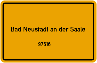 97616 Bad Neustadt an der Saale