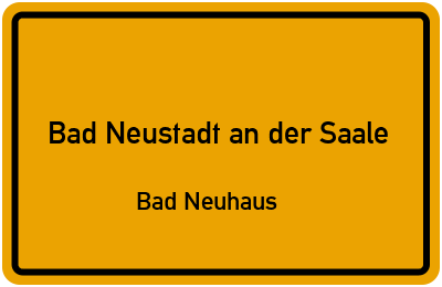 Straßenverzeichnis Bad Neustadt an der Saale Bad Neuhaus
