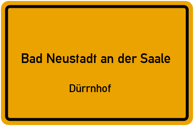 Straßenverzeichnis Bad Neustadt an der Saale Dürrnhof