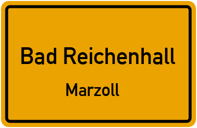 Ortsschild Bad Reichenhall Marzoll