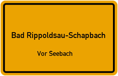 Straßenverzeichnis Bad Rippoldsau-Schapbach Vor Seebach
