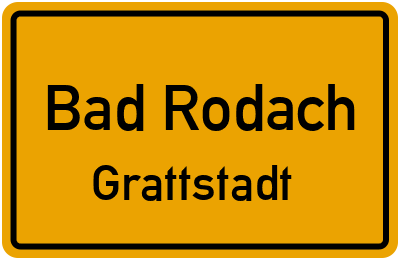 Ortsschild Bad Rodach Grattstadt