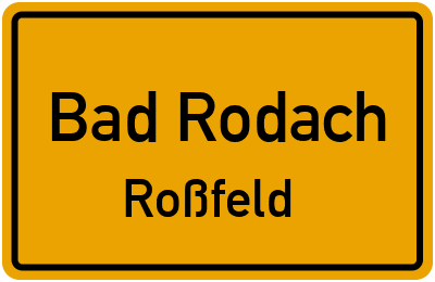 Ortsschild Bad Rodach Roßfeld