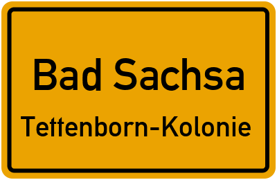 Ortsschild Bad Sachsa Tettenborn-Kolonie