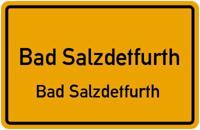 Ortsschild Bad Salzdetfurth Bad Salzdetfurth