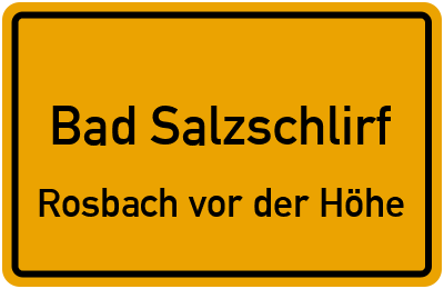 Straßenverzeichnis Bad Salzschlirf Rosbach vor der Höhe
