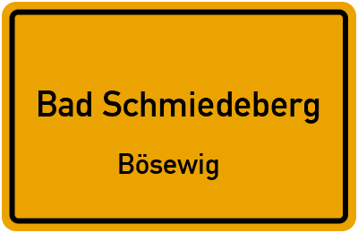 Ortsschild Bad Schmiedeberg Bösewig