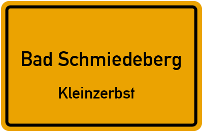Ortsschild Bad Schmiedeberg Kleinzerbst