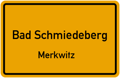 Ortsschild Bad Schmiedeberg Merkwitz