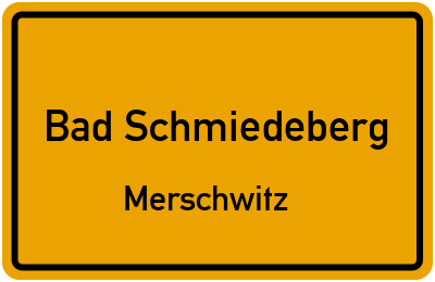 Ortsschild Bad Schmiedeberg Merschwitz