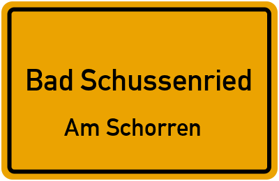 Ortsschild Bad Schussenried Am Schorren