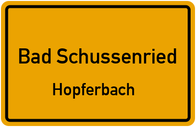 Straßenverzeichnis Bad Schussenried Hopferbach