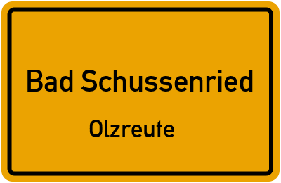 Ortsschild Bad Schussenried Olzreute