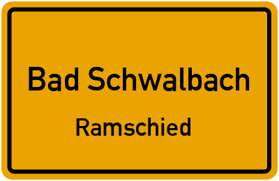 Ortsschild Bad Schwalbach Ramschied