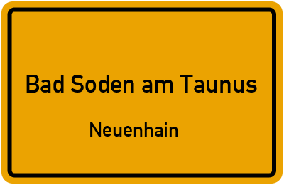 Ortsschild Bad Soden am Taunus Neuenhain