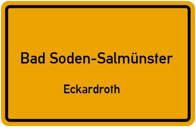 Ortsschild Bad Soden-Salmünster Eckardroth
