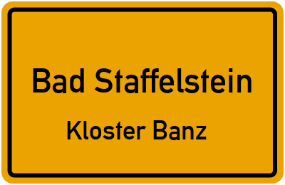 Ortsschild Bad Staffelstein Kloster Banz