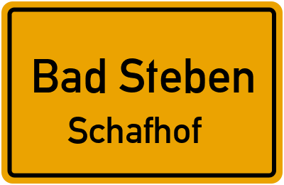 Ortsschild Bad Steben Schafhof
