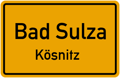 Ortsschild Bad Sulza Kösnitz