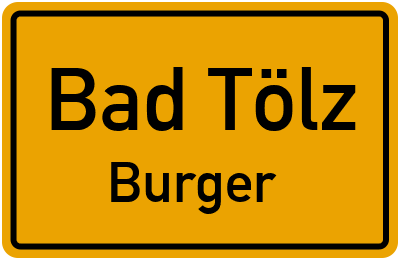 Straßenverzeichnis Bad Tölz Burger
