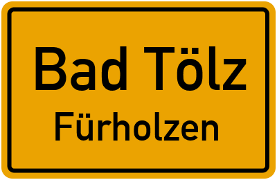 Straßenverzeichnis Bad Tölz Fürholzen
