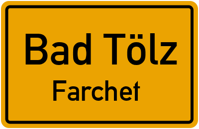Straßenverzeichnis Bad Tölz Farchet