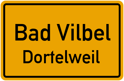 Ortsschild Bad Vilbel Dortelweil