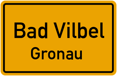 Ortsschild Bad Vilbel Gronau
