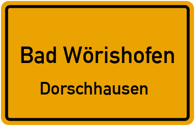 Ortsschild Bad Wörishofen Dorschhausen