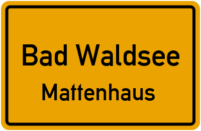 Straßenverzeichnis Bad Waldsee Mattenhaus