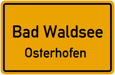 Straßenverzeichnis Bad Waldsee Osterhofen