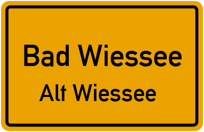 Straßenverzeichnis Bad Wiessee Alt Wiessee