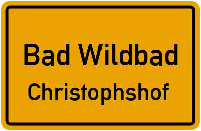 Ortsschild Bad Wildbad Christophshof