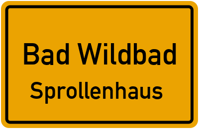 Ortsschild Bad Wildbad Sprollenhaus