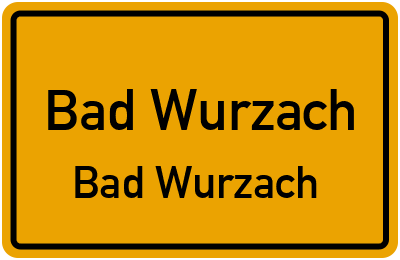 Ortsschild Bad Wurzach Bad Wurzach