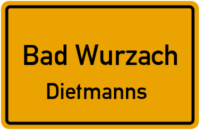 Ortsschild Bad Wurzach Dietmanns