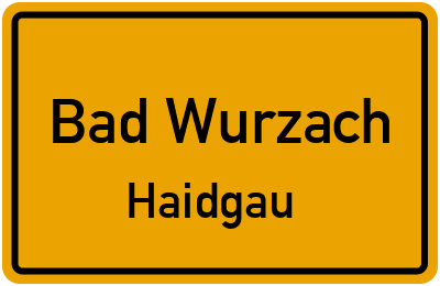 Ortsschild Bad Wurzach Haidgau
