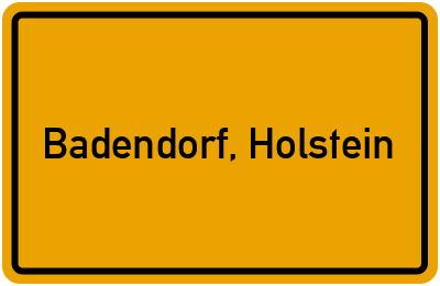 Ortsschild von Gemeinde Badendorf, Holstein in Schleswig-Holstein