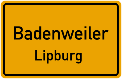 Ortsschild Badenweiler Lipburg