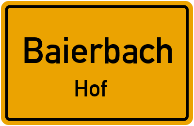 Ortsschild Baierbach Hof