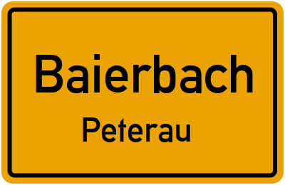Ortsschild Baierbach Peterau
