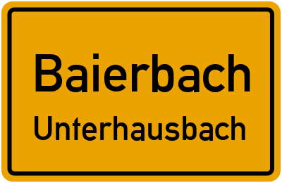 Ortsschild Baierbach Unterhausbach