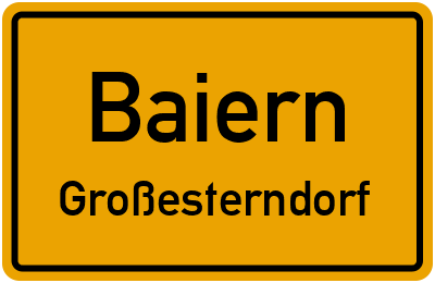 Straßenverzeichnis Baiern Großesterndorf