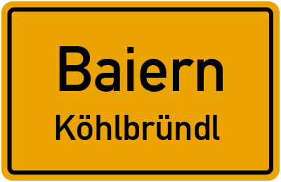 Straßenverzeichnis Baiern Köhlbründl