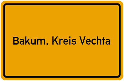 Ortsschild von Gemeinde Bakum, Kreis Vechta in Niedersachsen