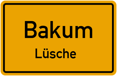 Ortsschild Bakum Lüsche